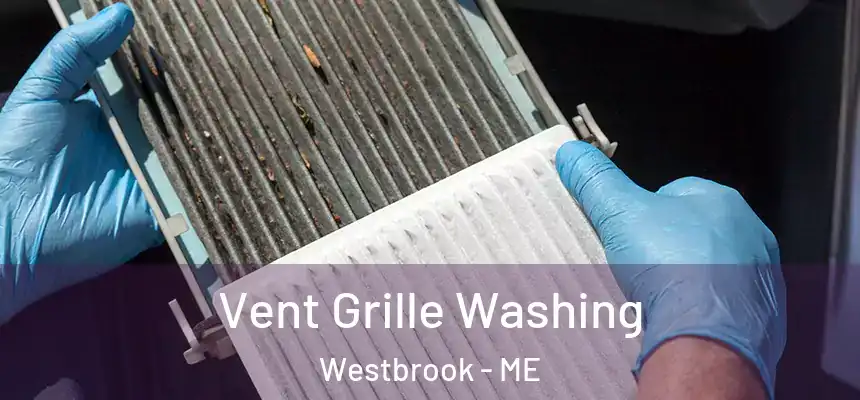  Vent Grille Washing Westbrook - ME